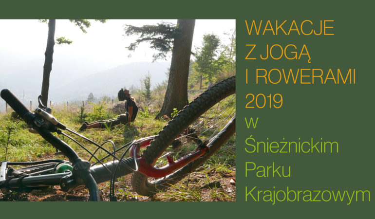 Wakacje z Jogą i Rowerami, 11-18.08