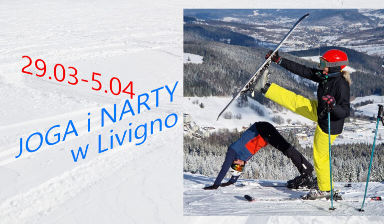 Joga i Narty w Livigno, 29.03-5.04